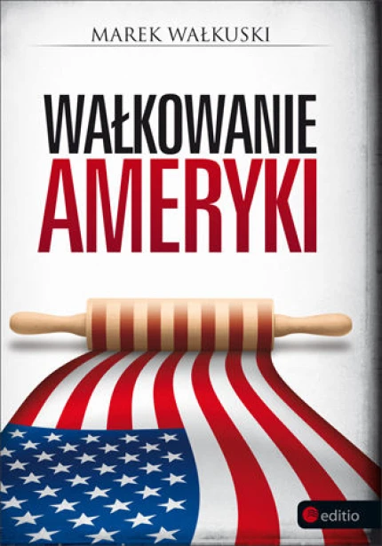 Wałkowanie Ameryki - audiobook mp3