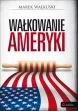 Wałkowanie Ameryki - audiobook mp3