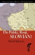Do Polski, Rosji, Słowian! ebook pdf, mobi, epub