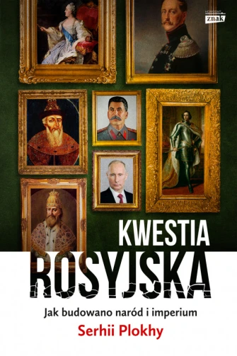 Kwestia rosyjska: Jak budowano naród i imperium  ebook pdf, mobi, epub