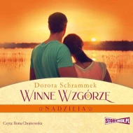 Winne Wzgórze. Nadzieja - audiobook