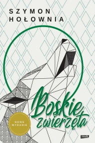 Boskie zwierzęta. Nowe rozszerzone wydanie