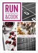 Run&Cook. Kulinarny poradnik biegacza ebook pdf, mobi, epub