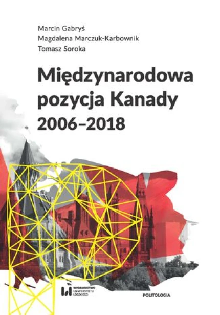 Międzynarodowa pozycja Kanady (2006-2018) ebook pdf, mobi, epub