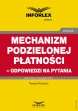 Mechanizm podzielonej płatności – odpowiedzi na pytania. Stan prawny 19 grudnia 2019 ebook pdf, mobi, epub