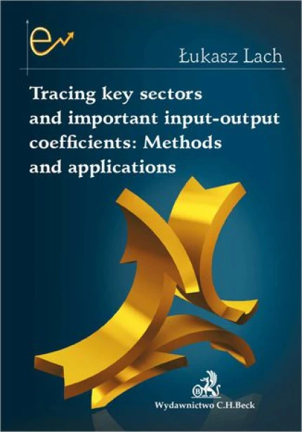 Tracing key sectors and important input-output coefficients: Methods and applications ebook pdf, mobi, epub