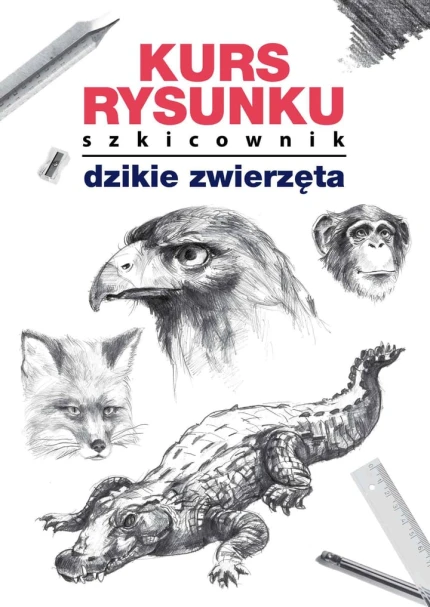 Kurs rysunku. Szkicownik. Dzikie zwierzęta ebook pdf, mobi, epub