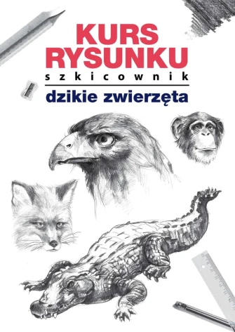 Kurs rysunku. Szkicownik. Dzikie zwierzęta ebook pdf, mobi, epub