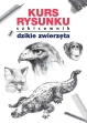 Kurs rysunku. Szkicownik. Dzikie zwierzęta ebook pdf, mobi, epub