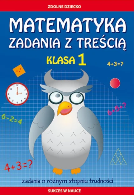 Matematyka. Zadania z treścią. Klasa 1 ebook pdf, mobi, epub
