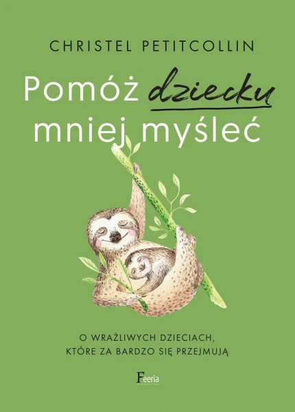 Pomóż dziecku mniej myśleć ebook pdf, mobi, epub