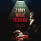 Z góry widać tylko nic - audiobook mp3