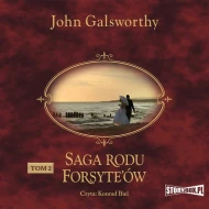 Saga rodu Forsyteów. Tom 2. Babie lato jednego z Forsyteów. W matni - audiobook