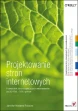 Projektowanie stron internetowych. Przewodnik dla początkujących webmasterów po (X)HTML, CSS i grafice ebook pdf, mobi, epub