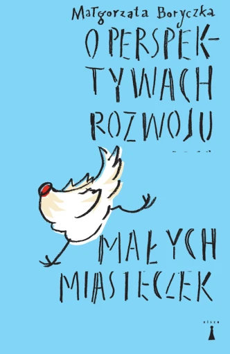 O perspektywach rozwoju małych miasteczek ebook pdf, mobi, epub