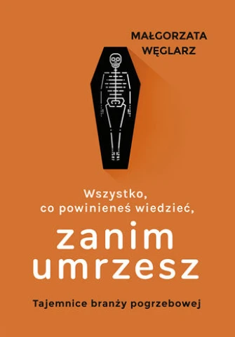 Wszystko, co powinieneś wiedzieć, zanim umrzesz ebook pdf, mobi, epub