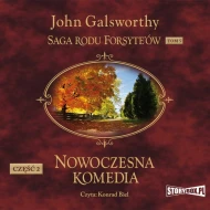 Saga rodu Forsyteów. Nowoczesna komedia. Część 2. Milczące zaloty. Srebrna łyżka - audiobook