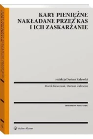 Kary pieniężne nakładane przez KAS i ich zaskarżanie