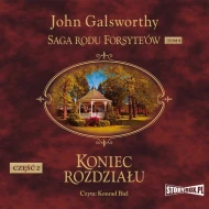 Saga rodu Forsyteów. Koniec rozdziału. Tom 2. Kwiat na pustyni - audiobook