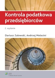 Kontrola podatkowa przedsiębiorców. 2 wydanie