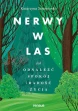 Nerwy w las. Jak odnaleźć spokój i radość życia ebook pdf, mobi, epub