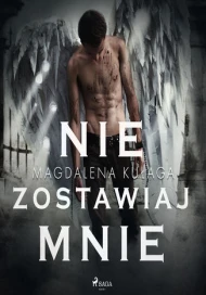 Nie zostawiaj mnie - audiobook