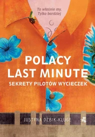 Polacy last minute: Sekrety pilotów wycieczek