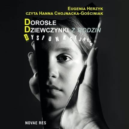 Dorosłe Dziewczynki z rodzin Dysfunkcyjnych - audiobook mp3
