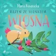 Razem ze słonkiem: Wiosna - audiobook mp3