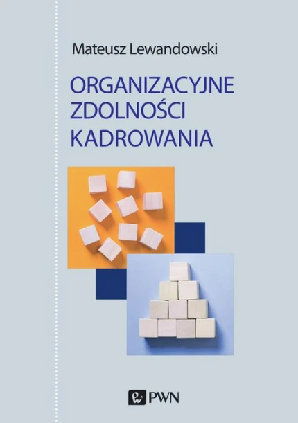 Organizacyjne zdolności kadrowania ebook pdf, mobi, epub