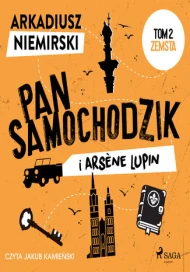 Pan Samochodzik i Arsène Lupin: Zemsta - audiobook
