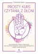 Prosty kurs czytania z dłoni ebook pdf, mobi, epub