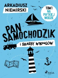 Pan Samochodzik i skarby wikingów: Na płytkiej wodzie