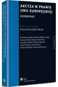 Akcyza w prawie Unii Europejskiej. Komentarz