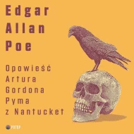 Opowieść Arthura Gordona Pyma z Nantucket - audiobook
