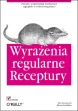 Wyrażenia regularne. Receptury ebook pdf, mobi, epub
