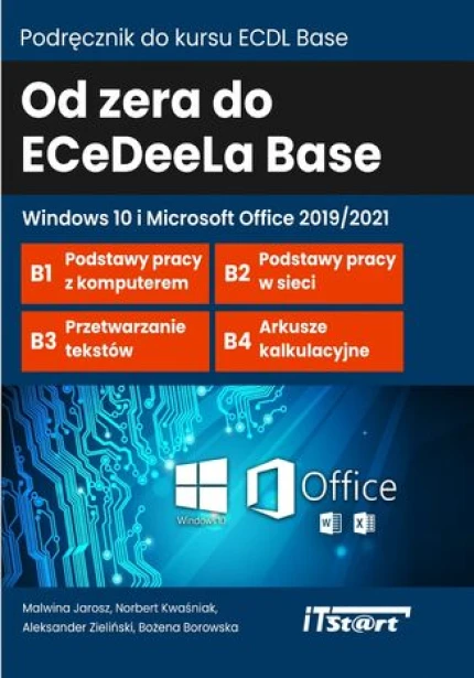 Od zera do ECeDeeLa BASE - Windows 10 i Microsoft Office 2019/2021 ebook pdf, mobi, epub