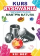 Kurs rysowania. Podstawowe techniki. Martwa natura ebook pdf, mobi, epub