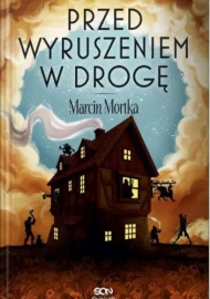 Przed wyruszeniem w drogę