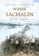 Wyspa Sachalin. Notatki z podróży ebook pdf, mobi, epub