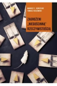 Zagrożeni niegościnną rzeczywistością
