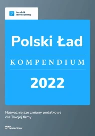 Polski Ład - Kompendium 2022