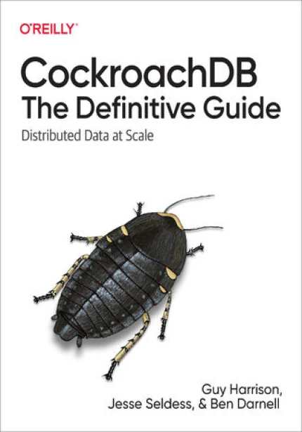 CockroachDB: The Definitive Guide ebook pdf, mobi, epub