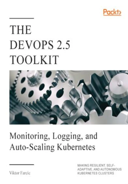 The DevOps 2.5 Toolkit ebook pdf, mobi, epub
