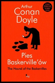 Pies Baskervilleów. Hound of the Baskerville - wydanie dwujęzyczne