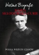 Maria Skłodowska-Curie. Polka wszech czasów. Wielkie Biografie ebook pdf, mobi, epub