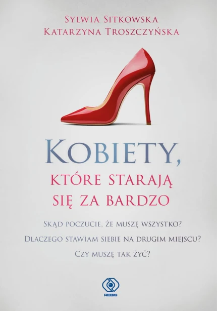 Kobiety, które starają się za bardzo ebook pdf, mobi, epub