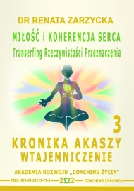 Miłość i koherencja serca. Transerfing Rzeczywistości Przeznaczenia. Seria: Kronika Akaszy Wtajemniczenie cz.3 - audiobook