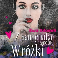 Z pamiętnika samotnej wróżki - audiobook