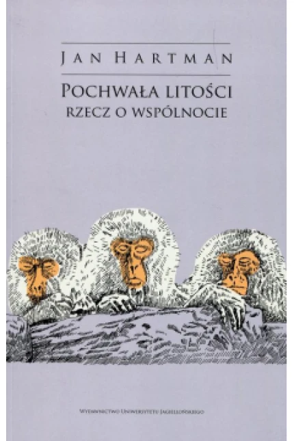 Pochwała litości. Rzecz o wspólnocie ebook pdf, mobi, epub